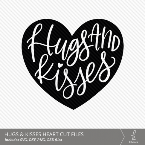 Hugs and Kisses Hand Lettered Heart Digital Cut File from k.becca (Commercial Licensing Available)